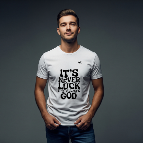 Unisex Ivory White It's Never Luck It's Always God Graphic Printed Basic T-Shirt