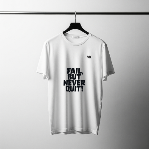 Unisex Arctic White Fail But Never Quit Graphic Printed Basic T-Shirt